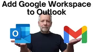 Setup Google Workspace with Outlook | Sync Email, Contacts and Calendar