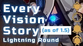 Every Vision Story in Genshin (as of 1.5) | Genshin Impact Lore