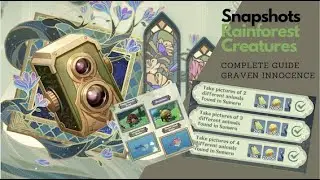 EVENT GUIDE: Snapshots - Rainforest Creatures (Graven Innocence)