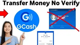 How to Send Money Using Not Fully Verified GCASH 2025