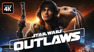 Star Wars Outlaws - [4K] | ГЕЙМПЛЕЙ ▷ Новая игра по Звёздным Войнам (Трейлер и Дата выхода)