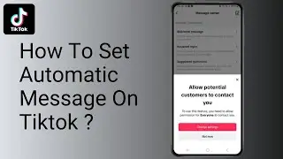 How To Set Automatic Message On Tiktok ?