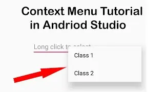 How to Create a Context Menu in Android Studio || Android Studio Tutorial For beginners