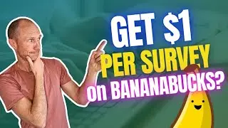 Get $1 Per Survey on BananaBucks? Full Details (BananaBucks Review)
