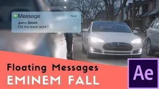 FLOATING MESSAGES in After Effects (Eminem - FALL)