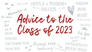 Advice to the Class of 2023: "Remember Your Hustle and Remember Your Passion"