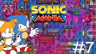 SONIC MANIA ПРОХОЖДЕНИЕ #7