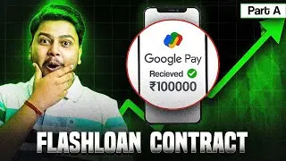 How to implement Flash Loan contract  | Part  - A  | DeFi Series | Hindi