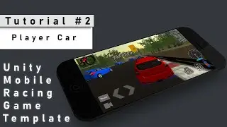 2. Player Car - Mobile Racing Game Template