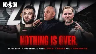 Nothing is Over: Post Fight Conference with K. ZUTIS and K. SEMJONOVS