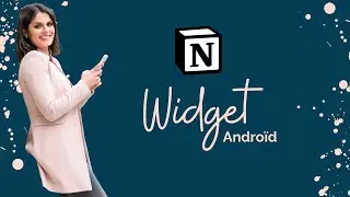 Notion widget pour Android