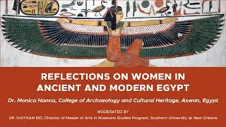 Reflections on Women in Ancient and Modern Egypt | Monica Hanna and Haitham Eid