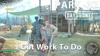 DAYS GONE Gameplay Mission 37 - I Got Work To Do