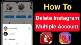 How To Delete Instagram Multiple Account Login Account (2023) | New Update