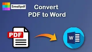 How to convert PDF to editable Word in smallpdf free