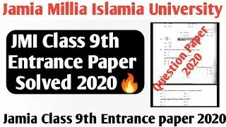 Jamia class 9th entrance questions paper 2020 Jamia class 9th entrance questions paper solution 2020