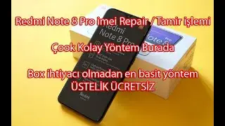 Xiaomi Note 8 Pro imei repair detaylı anlatım - En Kolay Yöntem Burada - Redmi Note 8 Pro imei tamir
