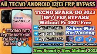 All Tecno Android 12/13 Frp Unlock|| Tecno (BF7) New Trick| |Apps Not Open -X-Share Apps Not Install