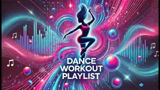 🎶 Dance Workout Music 2024 | Get Fit with These Pumping Beats