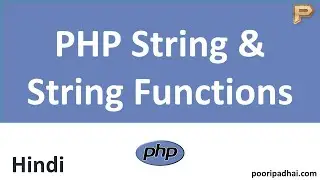 PHP String and String Functions | How we use it - Hindi