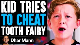 KID Tries To CHEAT TOOTH FAIRY, He Lives To Regret It