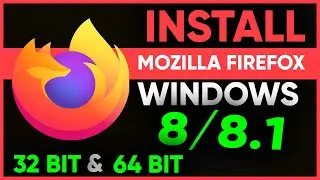 How to install Mozilla Firefox in Windows 8/8.1/ Firefox (2022)