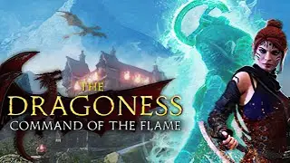 The Dragoness: Command of the Flame | GamePlay PC