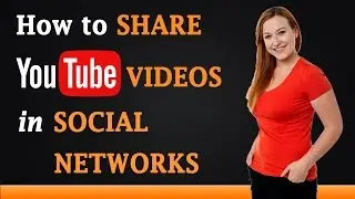 How to Share YouTube Videos on Social Networks