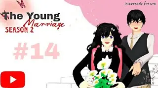 ✨THE YOUNG MARRIAGE 💍S2#14 [quarrel]LOVE STORY DRAMA SAKURA SCHOLL SIMULATOR