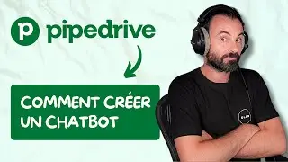 Comment créer un chatbot dans Pipedrive