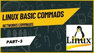 Essential Linux (Network) Commands for Beginners- Part 3 | network commands