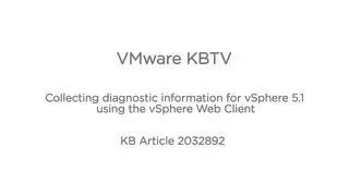 Collecting diagnostic information for vSphere 5.1 using the vSphere Web Client KB2032892