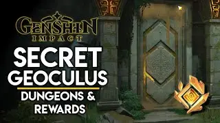Genshin Impact SECRET QUEST & DUNGEON Guide! ALL Geoculus & 5 Star Artifact Rewards!