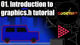 01. Introduction to C/C++ graphics.h tutorial series | CodeWar