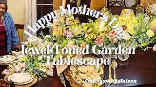 Curious about Mothers Day Tablescape: Jewel Toned Garden Theme