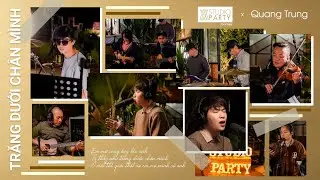 QUANG TRUNG & TRẦN LÊ QUỲNH | TRĂNG DƯỚI CHÂN MÌNH | STUDIO PARTY EP6