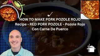 HOW TO MAKE PORK POZOLE ROJO Recipe - RED PORK POZOLE - Pozole Rojo Con Carne De Puerco Posole