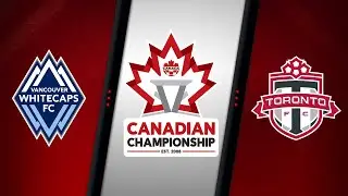 HIGHLIGHTS: Vancouver Whitecaps vs. Toronto FC (2022 Canadian Championship FINAL)