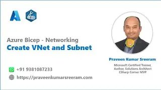 48. Azure Bicep - Create VNet and Subnet