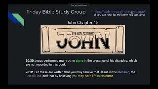 Gospel of John - Chapter 15: Explaining, Expanding, and Circling Themes