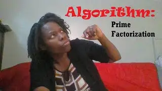 Algorithm for Prime Factorization of a Number using Python code