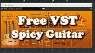 Free VST - Spicy Guitar (realistic instrument)