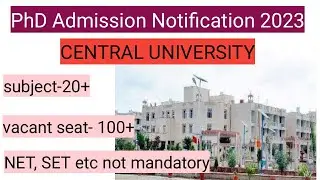 PhD Admission Notification 2023/central university #phdadmissionnotification2023 #centraluniversity