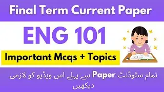 Eng 101 Final term current paper 2025 | Eng 101 current paper | Eng 101 