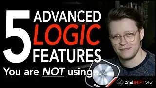 5 ADVANCED LOGIC PRO FEATURES… That you probably aren’t using!