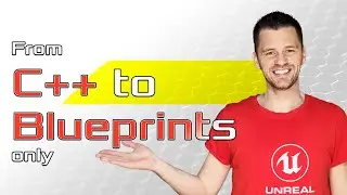 Unreal Engine | How to convert project from C++ to Blueprint only