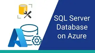 How to Set Up an Azure SQL Server Database