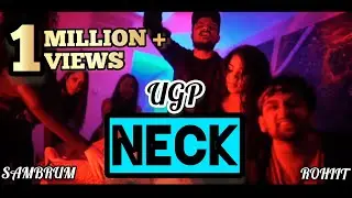 SAMBRUM & ROHIIT (UGP) - NECK [Official Music Video]