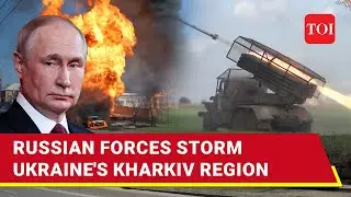 Ukrainians Flee As Putins Forces Launch Surprise Offensive In Kharkiv | More Gains For Russia