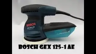 Небольшой ремонт шлифмашинки Bosch GEX 125-1 AE